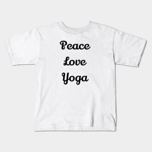 Peace Love Yoga Kids T-Shirt